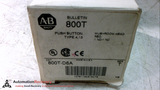 ALLEN BRADLEY 800T-D6A- SERIES T PUSH BUTTON