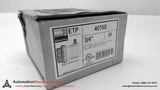 ETP 4075S  3/4 THINWALL SET-SCREW COUPLING