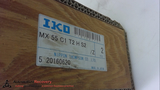 IKO MX 55 C1 T2 H S2/Z  LINEAR ROLLER, SINGLE SLIDE UNIT