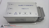 WETRON TBE 6.11-V4-R1 POWER SUPPLY, 480V/ 60HZ, 16A, 8A/ 2A,