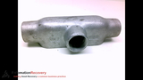 APPLETON T-100 MALLEABLE IRON CONDUIT BODY, SIZE: 1
